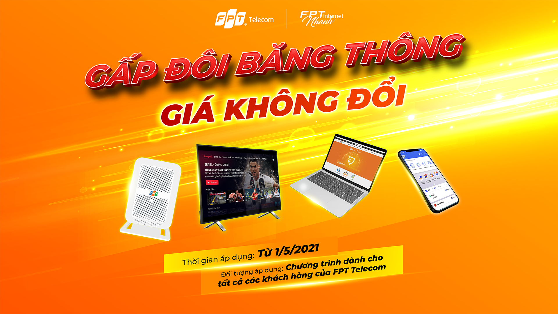 FPT Telecom tăng băng thông internet gấp đôi - giá cước không đổi